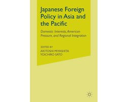 Japanese Foreign Policy in Asia and the Pacific