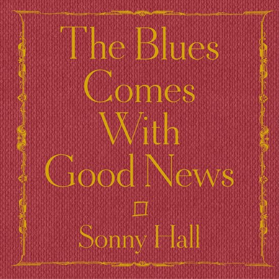 The Blues Comes With Good News - cover