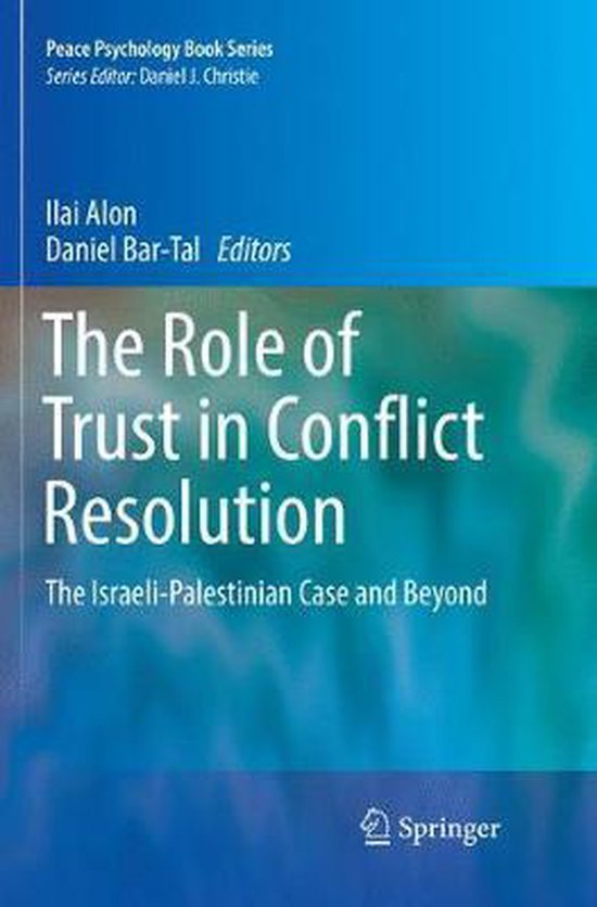 Peace Psychology Book Series-The Role of Trust in Conflict R ... - cover