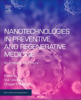 Micro and Nano Technologies - Nanotechnologies in Preventive and Regenerative Medicine