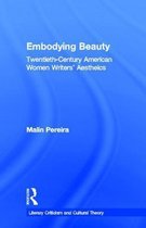 Literary Criticism and Cultural Theory- Embodying Beauty
