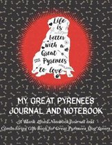 My Great Pyrenees Journal and Notebook