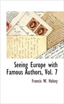 Seeing Europe with Famous Authors, Vol. 7