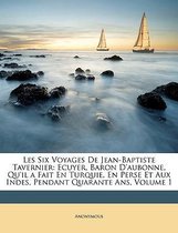 Les Six Voyages de Jean-Baptiste Tavernier