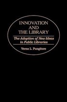Contributions in Librarianship and Information Science- Innovation and the Library