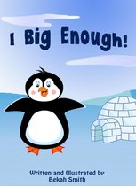 I Big Enough