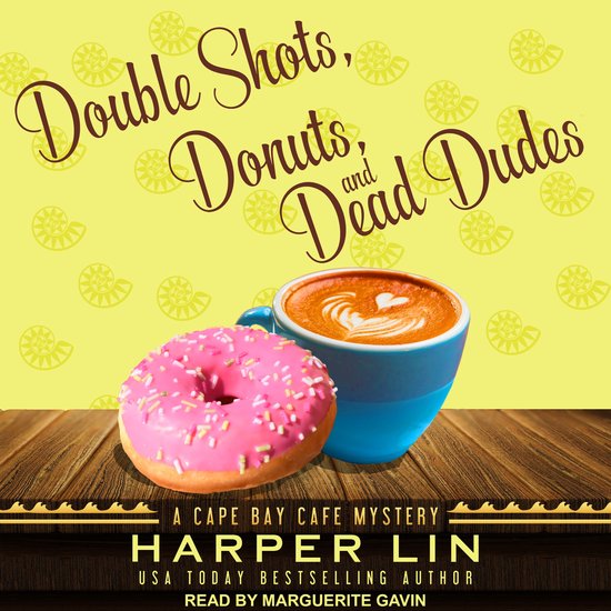 Double Shots, Donuts, and Dead Dudes - cover