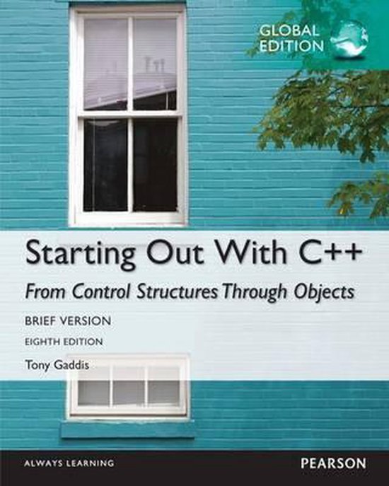 Starting Out with C++ from Control Structures Through Objects, Brief ...