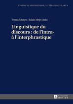 Etudes de linguistique, littérature et arts / Studi di Lingua, Letteratura e Arte 8 - Linguistique du discours : de l’intra- à l’interphrastique