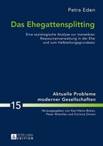 Aktuelle Probleme moderner Gesellschaften / Contemporary Problems of Modern Societies 15 - Das Ehegattensplitting