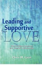 Leading and Supportive Love