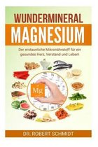 Wundermineral Magnesium