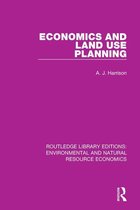 Routledge Library Editions: Environmental and Natural Resource Economics - Economics and Land Use Planning