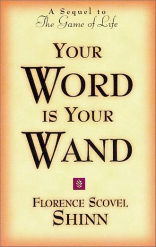 Livre 'Your Word is Your Wand' par Florence Scovel Shinn.