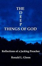 The Deep Things of God