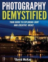 Photography Demystified