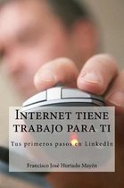 Internet tiene trabajo para ti