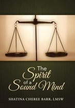 The Spirit of a Sound Mind