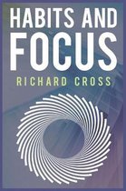 Habits and Focus