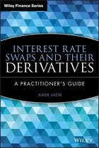 Wiley Finance 510 - Interest Rate Swaps and Their Derivatives