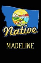 Montana Native Madeline