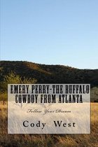 The Buffalo Cowboy from Atlanta