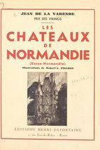 Les châteaux de Normandie