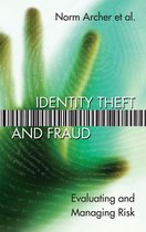 Critical Issues in Risk Management - Identity Theft and Fraud