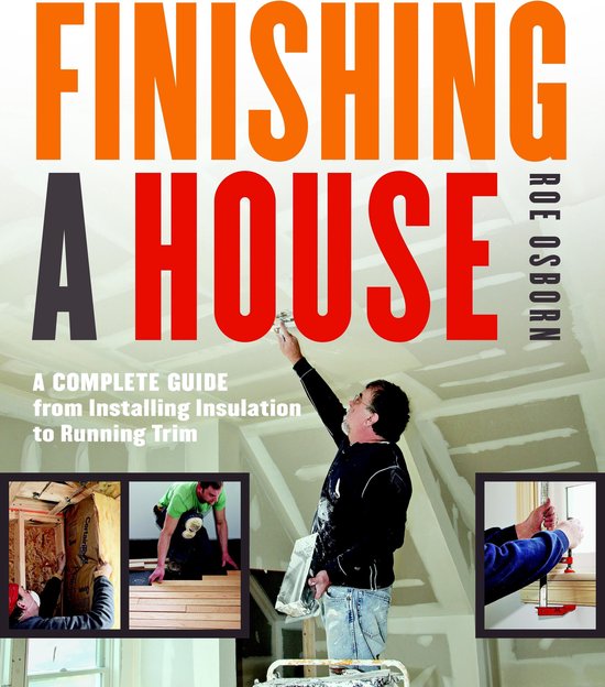 Finishing a House