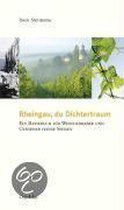 Rheingau, Du Dichtertraum