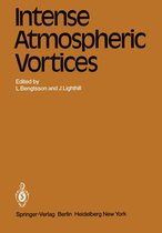 Topics in Atmospheric and Oceanic Sciences - Intense Atmospheric Vortices