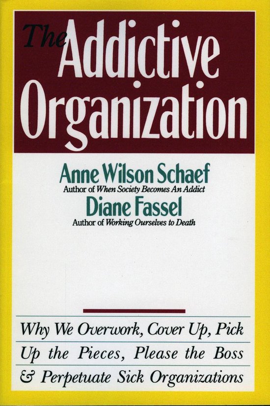 The Addictive Organization - cover