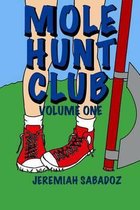 Mole Hunt Club