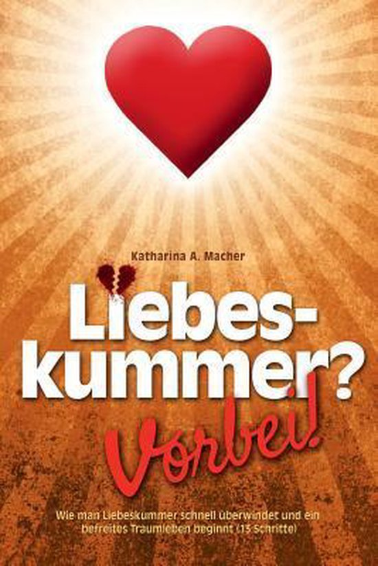 Liebeskummer? Vorbei! - cover
