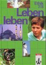 Leben leben. Ethik. 7./8. Schuljahr. Schülerbuch