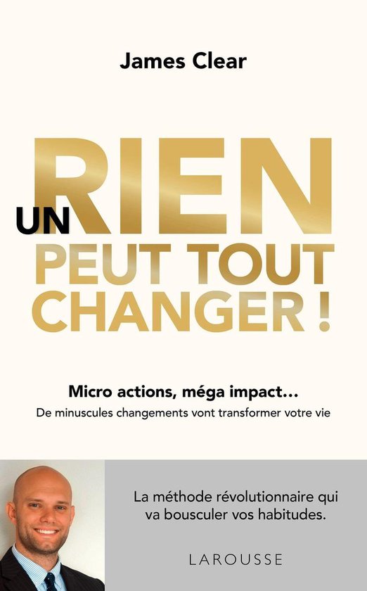 Un rien peut tout changer by James Clear - Audiobook 