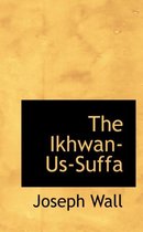 The Ikhwan-Us-Suffa