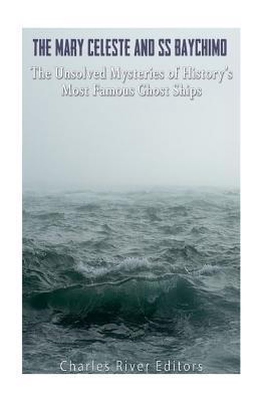The Mary Celeste and SS Baychimo - cover