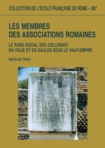 Collection de l'École française de Rome - Les membres des associations romaines