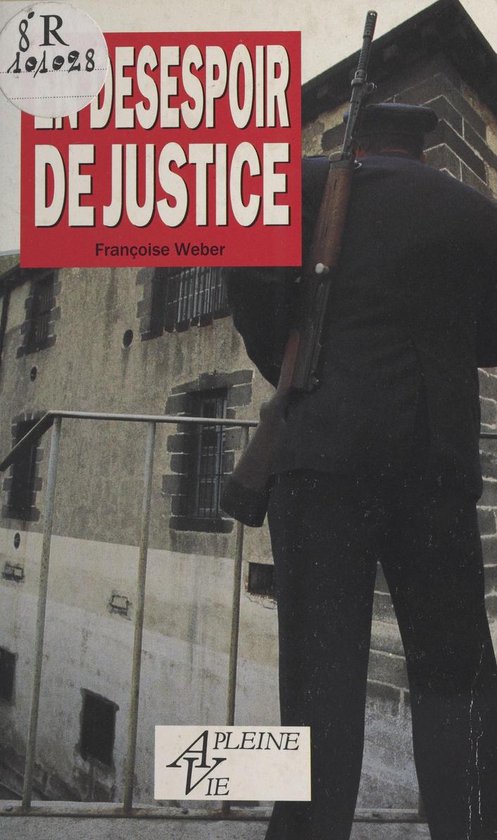 Bol Com En Desespoir De Justice Ebook Francoise Weber Boeken