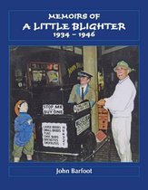 Memoirs of a Little Blighter 1934-1946
