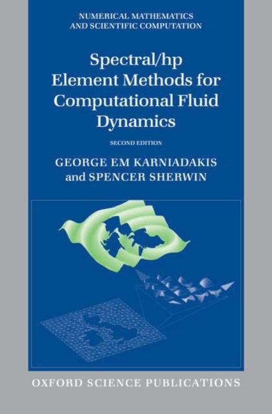 Boek "Spectral/hp Element Methods for Computational Fluid Dynamics" in het Engels, tweede editie, met blauwe kaft en grafische weergave van vloeistofstroming.