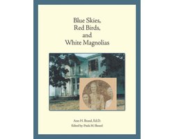 Blue Skies, Red Birds, and White Magnolias