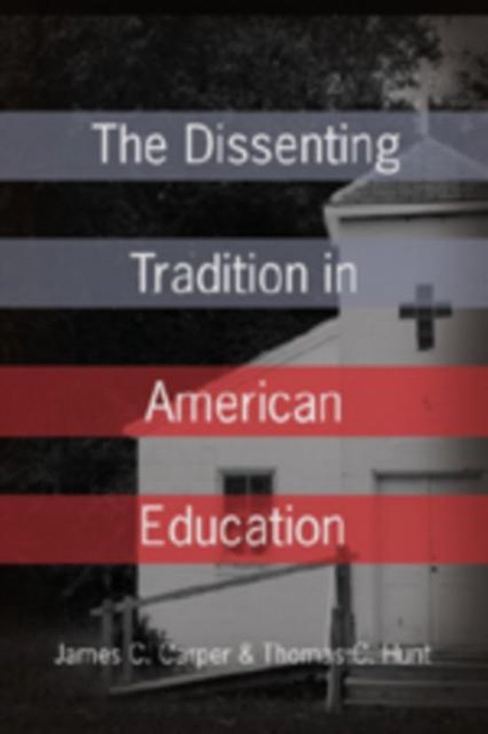 The Dissenting Tradition in American Education - cover