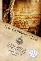 The Gubbins Club: The Legend of Charlie's Gold