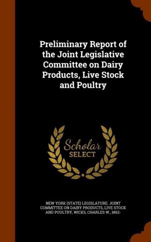 Foto: Preliminary report of the joint legislative committee on dairy products live stock and poultry