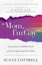 Omslag Mom, I'm Gay, Revised and Expanded Edition