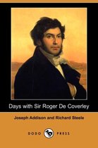 Days with Sir Roger de Coverley (Dodo Press)