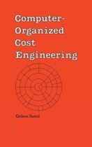 Cost Engineering- Computer-Organized Cost Engineering