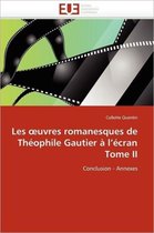 Les oeuvres romanesques de Théophile Gautier à l'écran Tome II